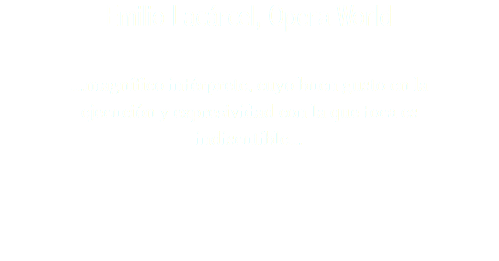 Emilio Lacárcel, Opera World ﷯